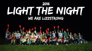 We Are LizzStrong | Light The Night Walk 2016