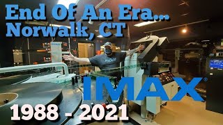 The Last #IMAX #70mm Showing @ Norwalk, CT//End Of An Era R.I.P.  1988 - 2021// @TheMaritimeAquarium