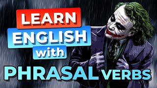 Aprender Inglés con Películas - Top 7 Batman Phrasal Verbs