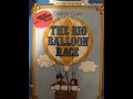 The Big Balloon Race The Big Balloon Race