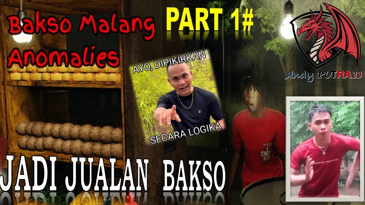 PART 1 - AP23 JADI JUALAN PEDANGAN BAKSO PERTAMA KALI - BAKSO MALANG ANOMALIES INDONESIA - WOW!!