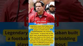 NICK SABAN: THE PROCESS