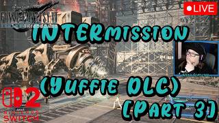 FF7: R. INTERmission DLC(NS2)[Part 3]