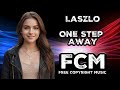 Laszlo  one step away  fcm  free copyright music