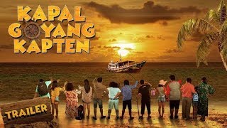  TRAILER - KAPAL GOYANG KAPTEN