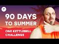 #7 90 Days to Summer — One Kettlebell Challenge Home Workout Program