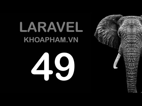 LẬP TRÌNH LARAVEL || Bài 49: Gửi Mail (1)