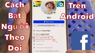 Cách bật chế độ người theo dõi Facebook trên Android