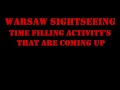 Warsaw upcoming sightseeing I can announce in videogame footage.