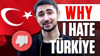10 things I hate about Turkey 🙅🏻‍♂️🇹🇷