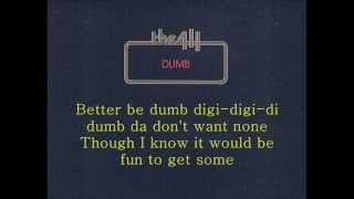 The 411 - Dumb (lyrics)