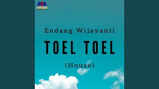 Toel Toel (House Music)