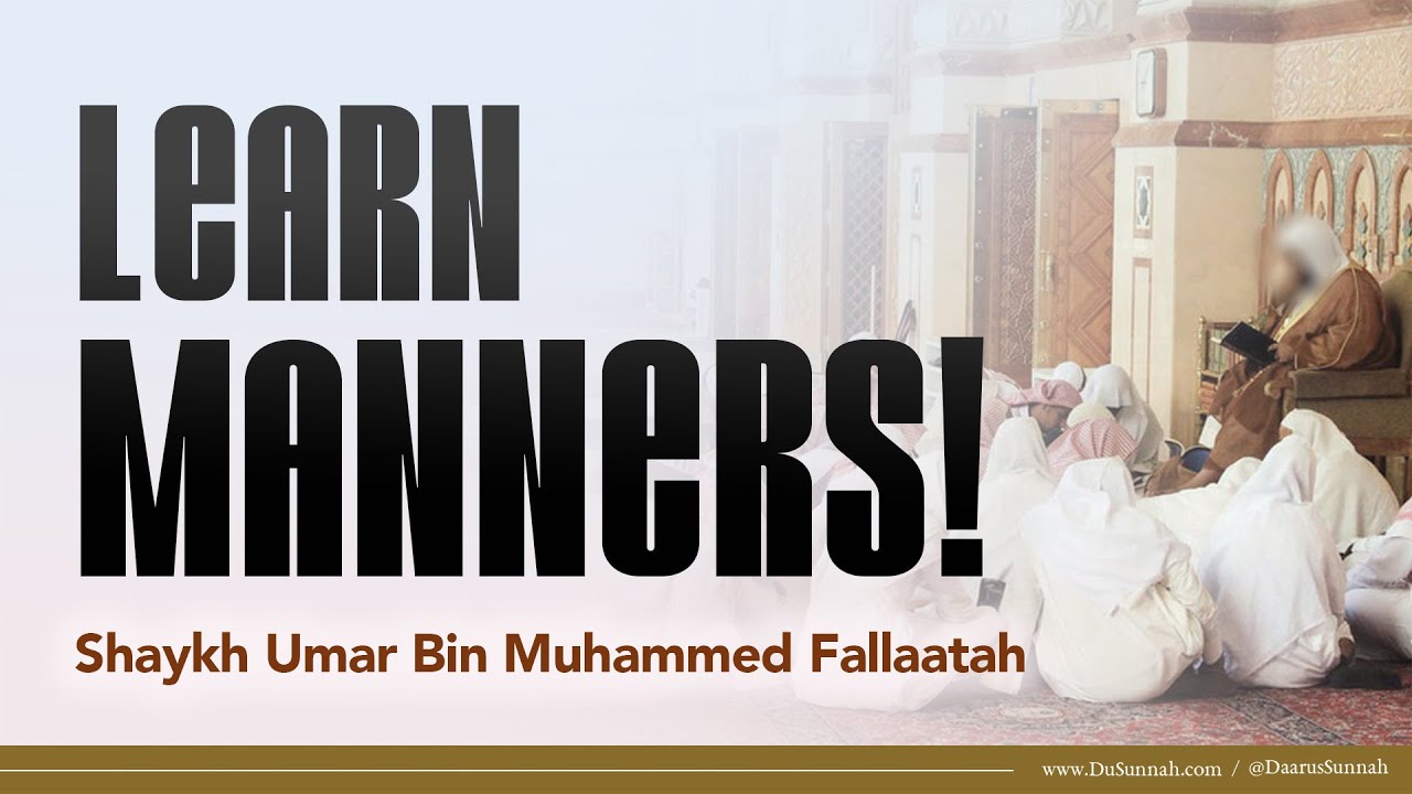 O Student, Know Your Place! | Shaykh Umar Bin Muhammed Fallaatah - YouTube