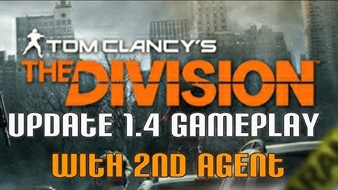 The Division Update 1.4 Begins with 2nd Agent (Final Measure & High End Gear)