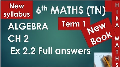 6th maths term 1 chapter 2 exercise 2.2 full answers tn samacheer new syllabus Hiba maths