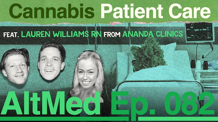 Cannabis Patient Care: Lauren Williams RN from Ana...