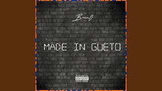Made In Gueto