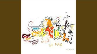 Crosby Stills Nash Youtube