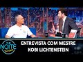 Entrevista com Mestre Kobi Lichtenstein | The Noite (15/07/19)