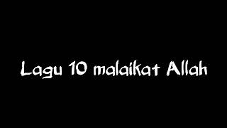 Lagu 10 malaikat Allah screenshot 5