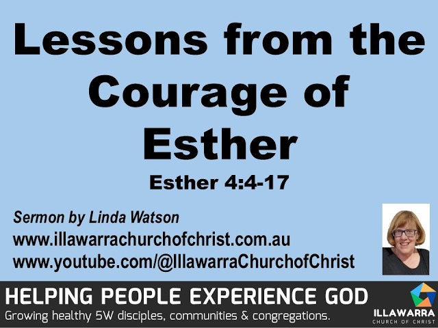 Lessons from the  Courage of Esther by Linda Watson