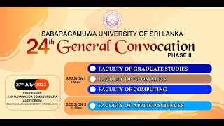 24th GENERAL CONVOCATION 2023 - SABARAGAMUWA UNIVERSITY OF SRI LANKA