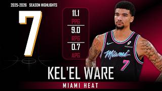 Kel'el Ware || 2025-2026 Miami Heat Highlights