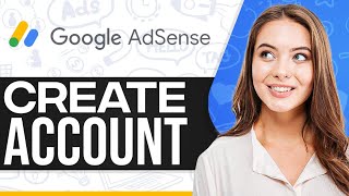How To Create A Google Adsense Account 2023 (Step-By-Step)