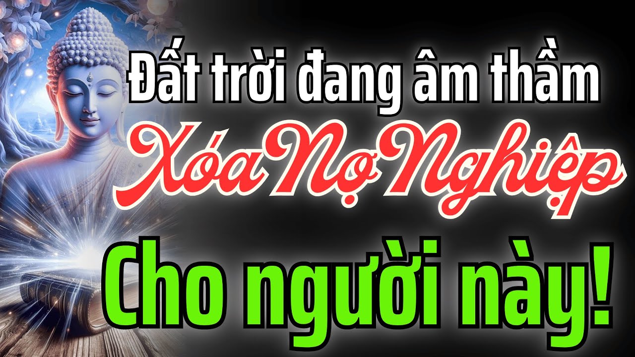 Nếu Bạn Thuộc 1 Trong 5 Nhóm Này: Nghiệp Đang Được TRỜI XÓA SẠCH MÀ BẠN KHÔNG HAY!
