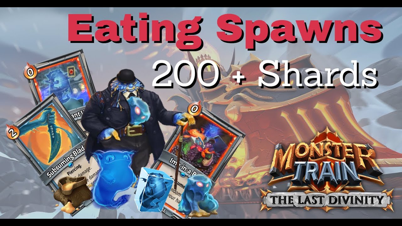Spawn-Eating Lil Demons -200+ Shards Monster Train the Last Divinity ...