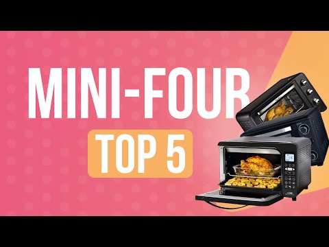 TOP5 : MEILLEUR MINI-FOUR