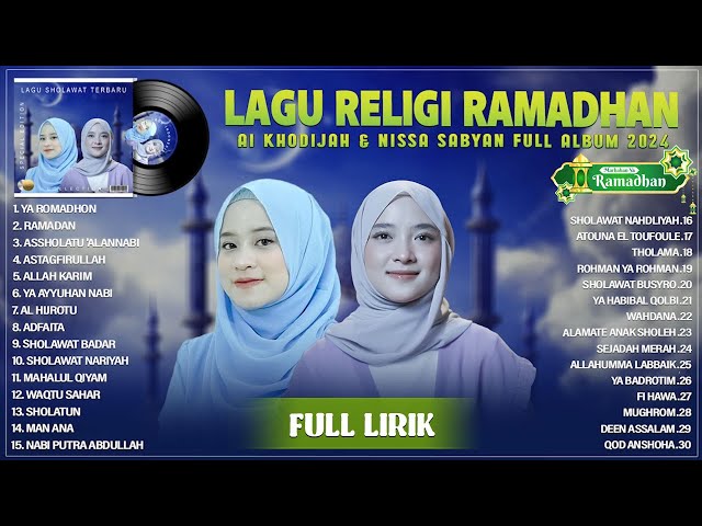 Kumpulan Lagu Religi Spesial Ramadhan 2024 - Nissa Sabyan & Ai Khodijah Full Album (Lirik) Terbaik class=