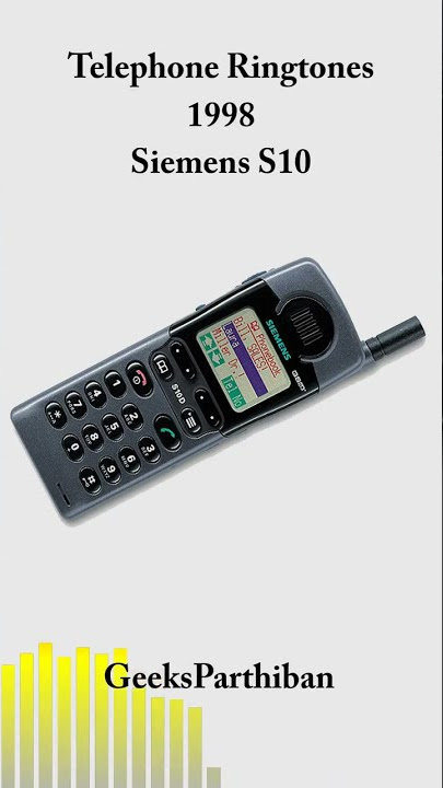 TelePhone Ringtone Evolution - Siemens S10 1998 | Geeks Parthiban
