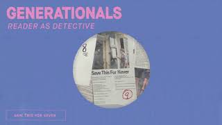 Generationals - Save This For Never [OFFICIAL AUDIO]