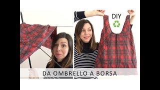 Refashion | Come riciclare un ombrello | Da ombrello a borsa | zerowaste | Tutorial | Elle di Laura