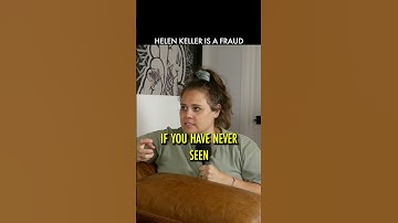 Helen Keller is a Fraud