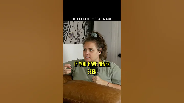 Helen Keller is a Fraud