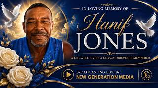Thanksgiving service for the life of Hanif Jones