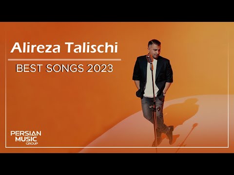 Alireza Talischi - Best Songs 2023 ( علیرضا طلیسچی - میکس بهترین آهنگ ها )