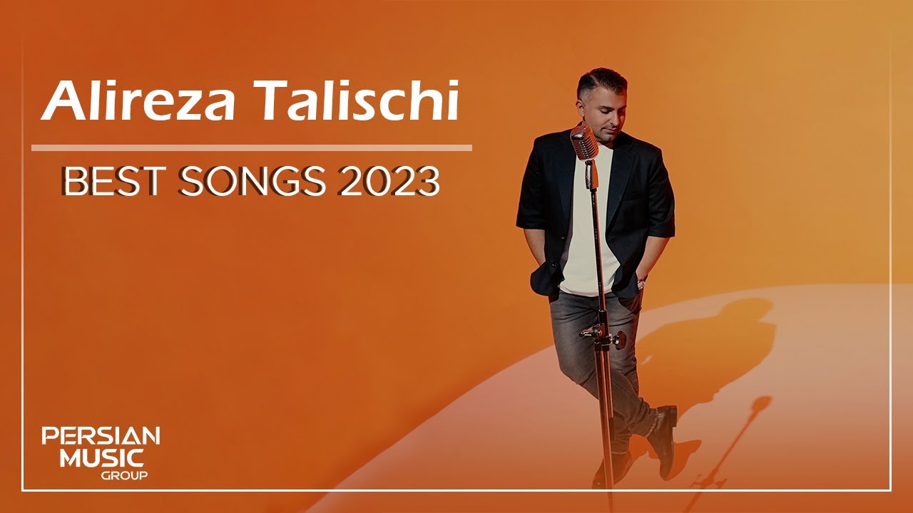Alireza Talischi - Best Songs 2023 ( علیرضا طلیسچی - میکس بهترین آهنگ ها ) Alireza Talischi - Best Songs 2023 ( علیرضا طلیسچی - میکس بهترین آهنگ ها )
