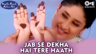 Jabse Dekha Hai - Mujhe Kucch Kehna Hai | Tusshar \u0026 Kareena | Babul Supriyo \u0026 Alka Yagnik