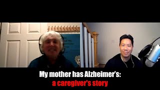 My mother has Alzheimer’s: a caregiver's story