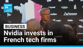 Nvidia's Huang announces new investments in French tech sector • FRANCE 24 English