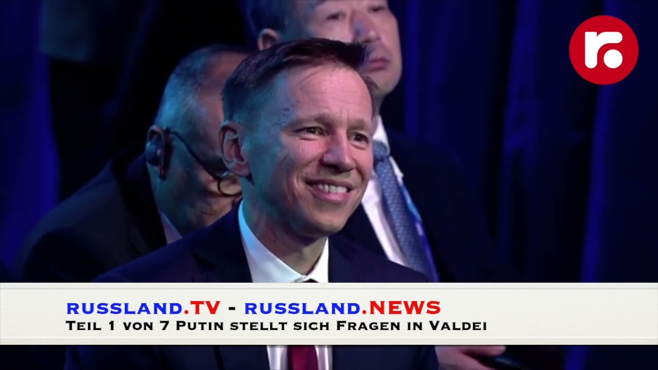 Teil 1 von 7 - Putin stellt sich den Fragen der Valdai-Teilnehmer