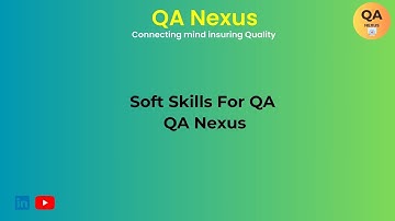 Soft Skill for QA Engineers | QA Nexus