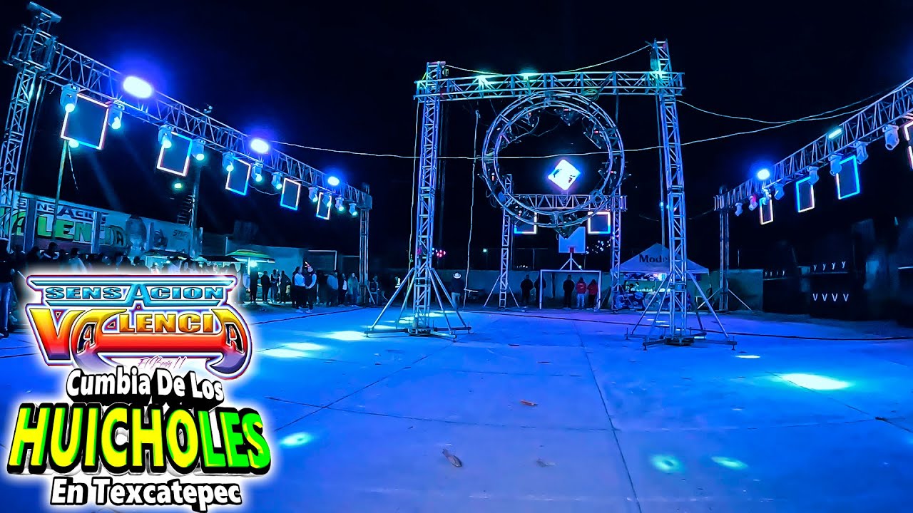 Sonido Sensación Valencia ((Cumbia De Los Huicholes)) En Texcatepec, Hidalgo 2025