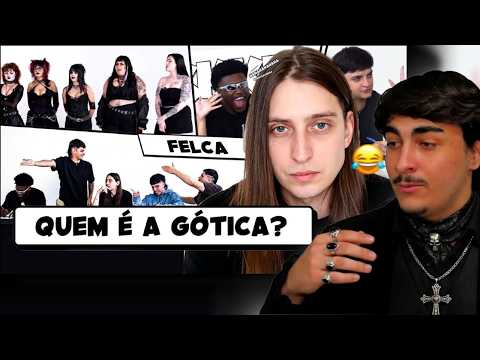QUEM É A GÓTICA? FT. Felca - React: Felca