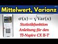 Mittelwert, Varianz & Standardabweichung mit Ti Nspire cx II - Grafikfähiger Taschenrechner | Abitur