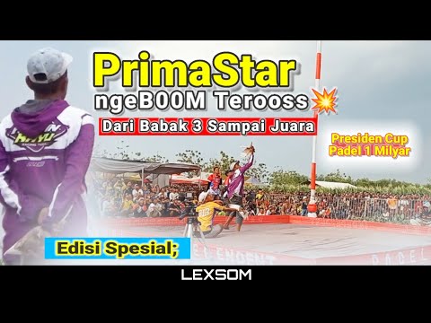 🔴 Edisi Spesial; 'PRIMA STAR' ngeB0MM TEROOS., Dari awal sampai JUARA..🏆‼️ PADEL event 1 MILYAR