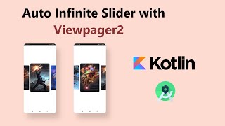 Android Infinite Auto Image Slider Using ViewPager2 in Kotlin  | Android Studio 2022 screenshot 2